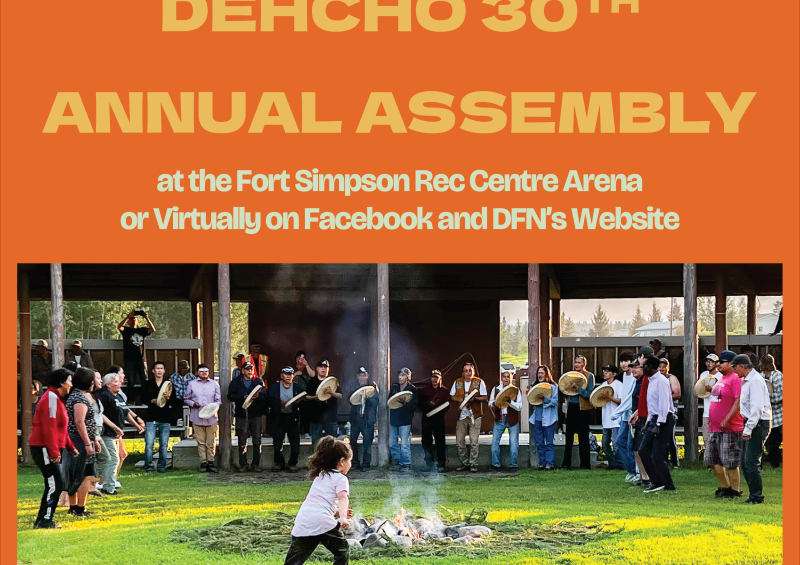 Dehcho 30th Annual Assembly