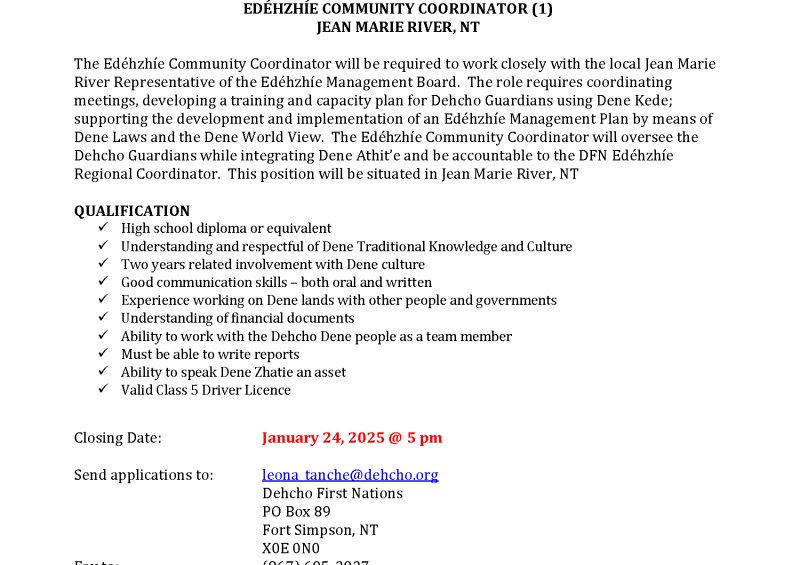 JOB OPPORTUNITY EDÉHZHÍE COMMUNITY COORDINATOR (1) JEAN MARIE RIVER, NT