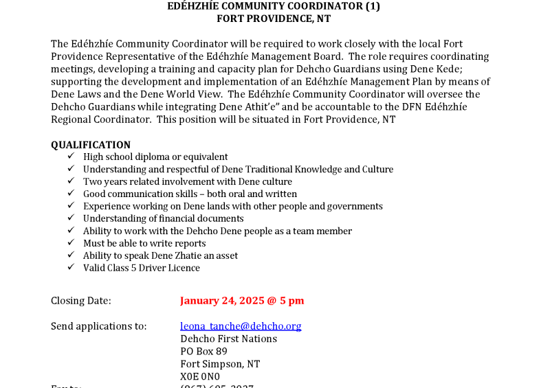 JOB OPPORTUNITY EDÉHZHÍE COMMUNITY COORDINATOR (1) FORT PROVIDENCE, NT